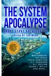 The System Apocalypse Short Story Anthology II