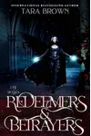 Redeemers and Betrayers