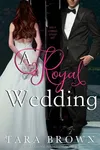 A Royal Wedding