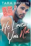 He Loves You Not
