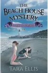 The Beach House Mystery