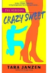 Crazy Sweet