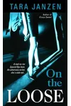 On the Loose/ Steele Street: Loose