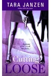 Cutting Loose