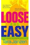 Loose And Easy