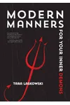 Modern Manners For Your Inner Demons