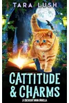 Cattitude and Charms