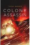 Colony Assassin