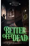 Better Off Dead