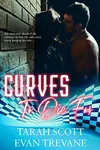 Curves to Die For