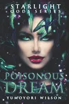 Poisonous Dream