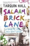 Salaam Brick Lane: A Year in the New East End