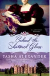 Behind the Shattered Glass
