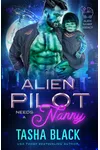 Alien Pilot Needs a Nanny