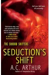 Seduction's Shift