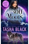 300 Moons Collection 2