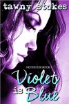 Violet Is Blue