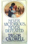 Never Victorious, Never Defeated