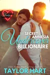 Secret Amnesia Undercover Billionaire