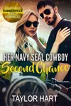 Her Navy SEAL Cowboy: Second Chance