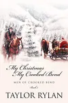 My Christmas, My Crooked Bend