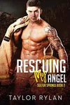 Rescuing My Angel
