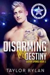 Disarming My Destiny