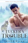 Tucker's Trouble