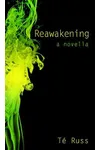Reawakening