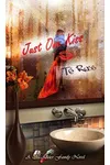 Just One Kiss