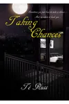 Taking Chances