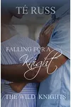 Falling for a Knight