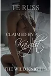 Claimed by a Knight