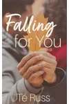 Falling for You