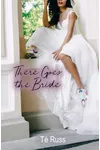 There Goes the Bride