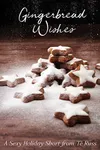 Gingerbread Wishes