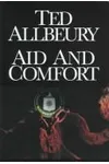 Aid and Comfort