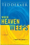 When Heaven Weeps