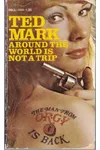 Around the World is not a Trip