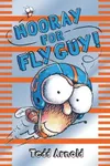 Hooray For Fly Guy!