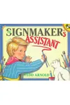 The Signmaker's Assistant