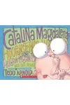 Catalina Magdalena Hoopensteiner Wallendiner Hogan Logan Bogan Was Her Name