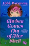 Christa Comes Out of Her Shell