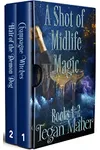 A Shot of Midlife Magic