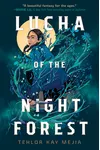 Lucha of the Night Forest