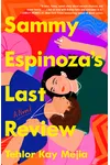 Sammy Espinoza's Last Review