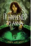 It Happened to Anna