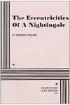 The Eccentricities of a Nightingale