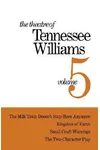The Theatre of Tennessee Williams, volume 5