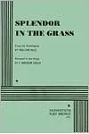Splendor in the Grass, The Play
